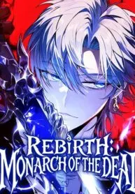 Rebirth: Monarch of the Dead
