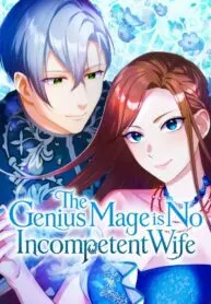 The Genius Mage is No Incompetent Wife