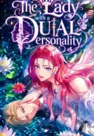 The Lady’s Dual Personality