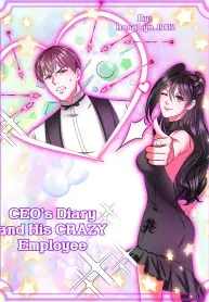 CEO’s Diary and His Crazy Employee