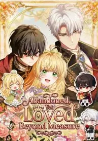 Abandoned, Yet Loved Beyond Measure