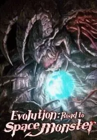 (Remake) Evolution: Road to Space Monster