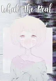 what the real!?