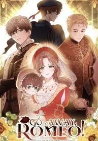Go Away, Romeo! (New version)