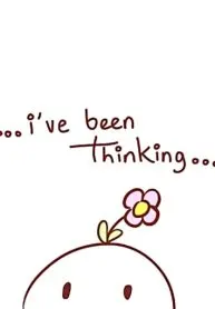 I’ve been thinking