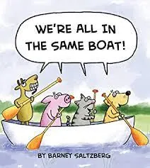 We are all in the same boat