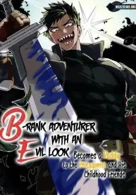 B-Rank Adventurer With an Evil Look Becomes a Daddy to the Protagonist and His Childhood Friends