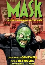 The Mask: I Pledge Allegiance to the Mask