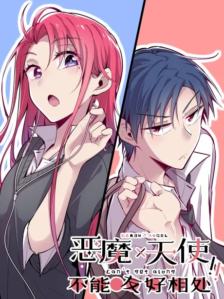 Demon x Angel, Can’t Get Along