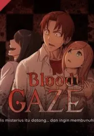 bloody gaze