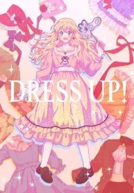 DRESS UP !!