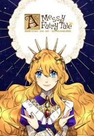 A messy fairy tale