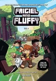 The Minecraft-inspired Misadventures of Frigiel and Fluffy